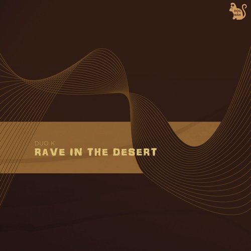 Duo K - Rave in the Desert [DM236]